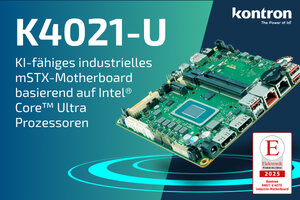 Industrie trifft KI: Kontron K4021-U mSTX Mainboard Neu: Kontron K4021-U mSTX – KI-optimiertes Industrie-Mainboard
