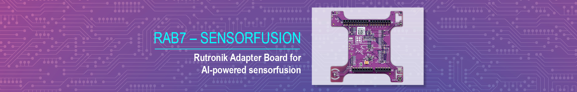 Header Desktop Rutronik Adapter Board – RAB7 for AI-powered Sensorfusion 