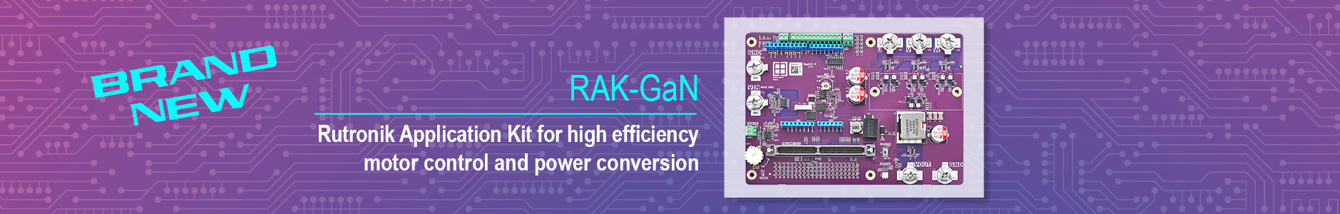 Header Desktop Rutronik Application Kit  – RAK-GaN